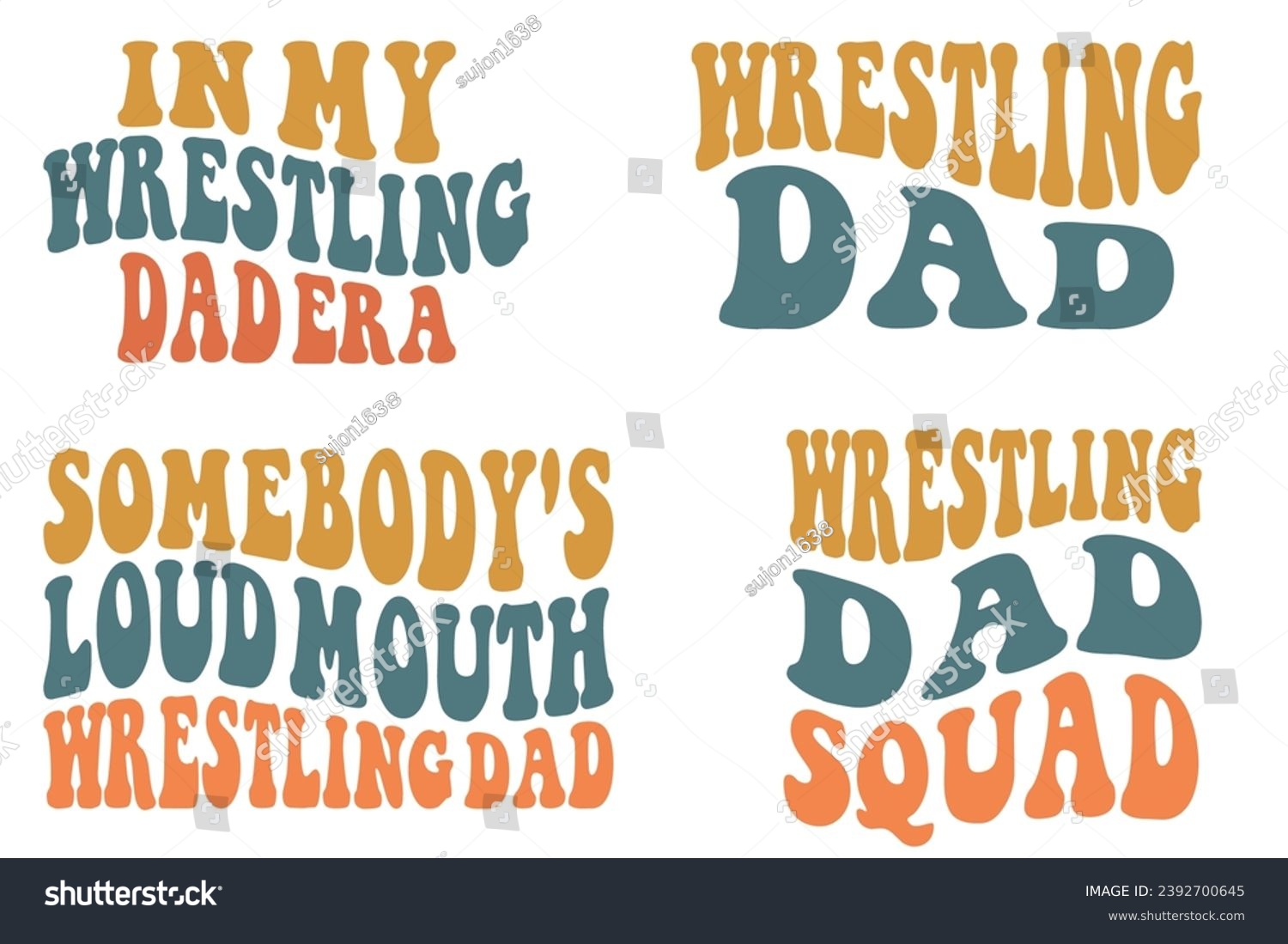 SVG of  In My Wrestling dad Era, Wrestling dad, Somebody's Loud Mouth Wrestling dad, Wrestling dad Squad retro wavy T-shirt designs svg