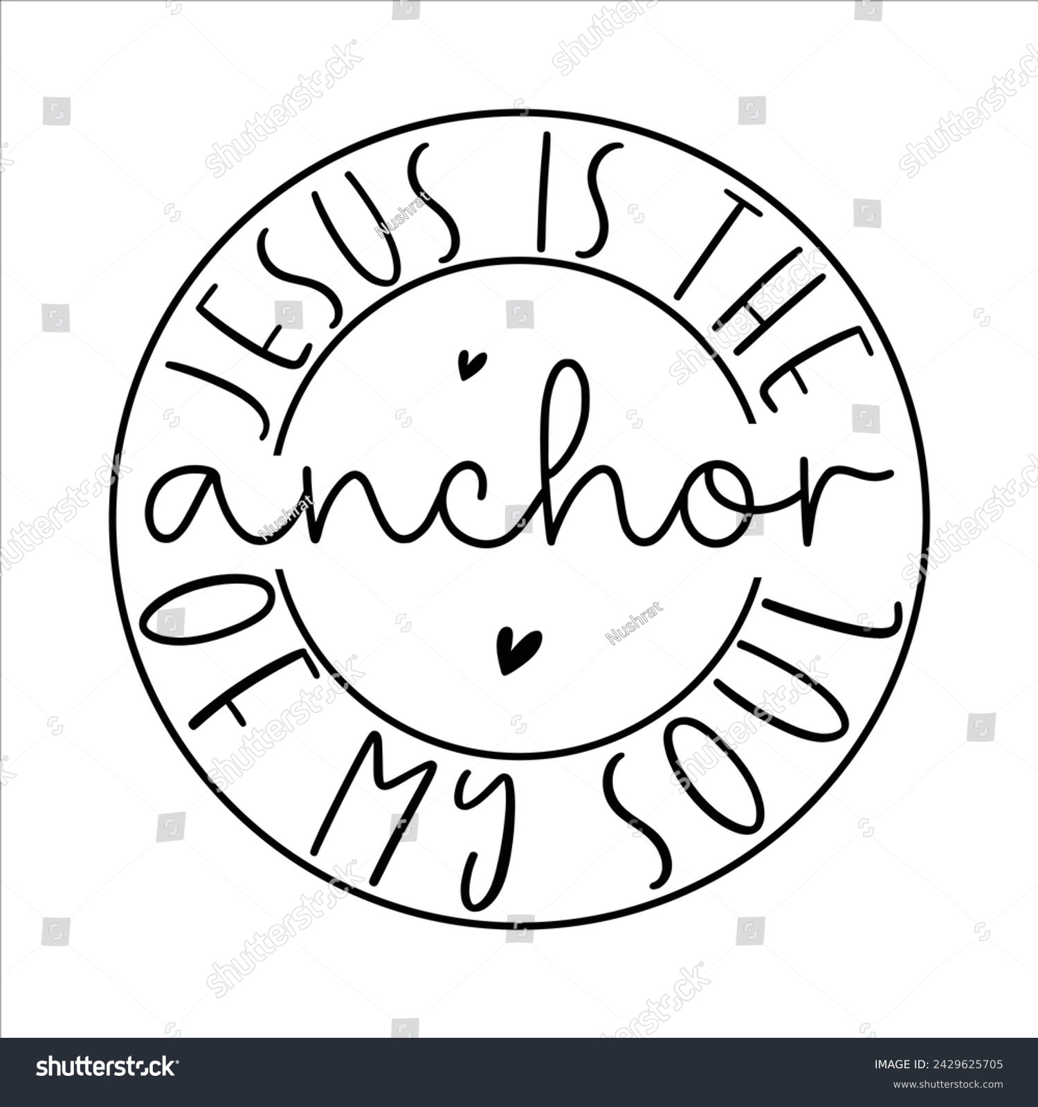 SVG of  Jesus is the Anchor of My Soul awesome Christian t-shirt design svg