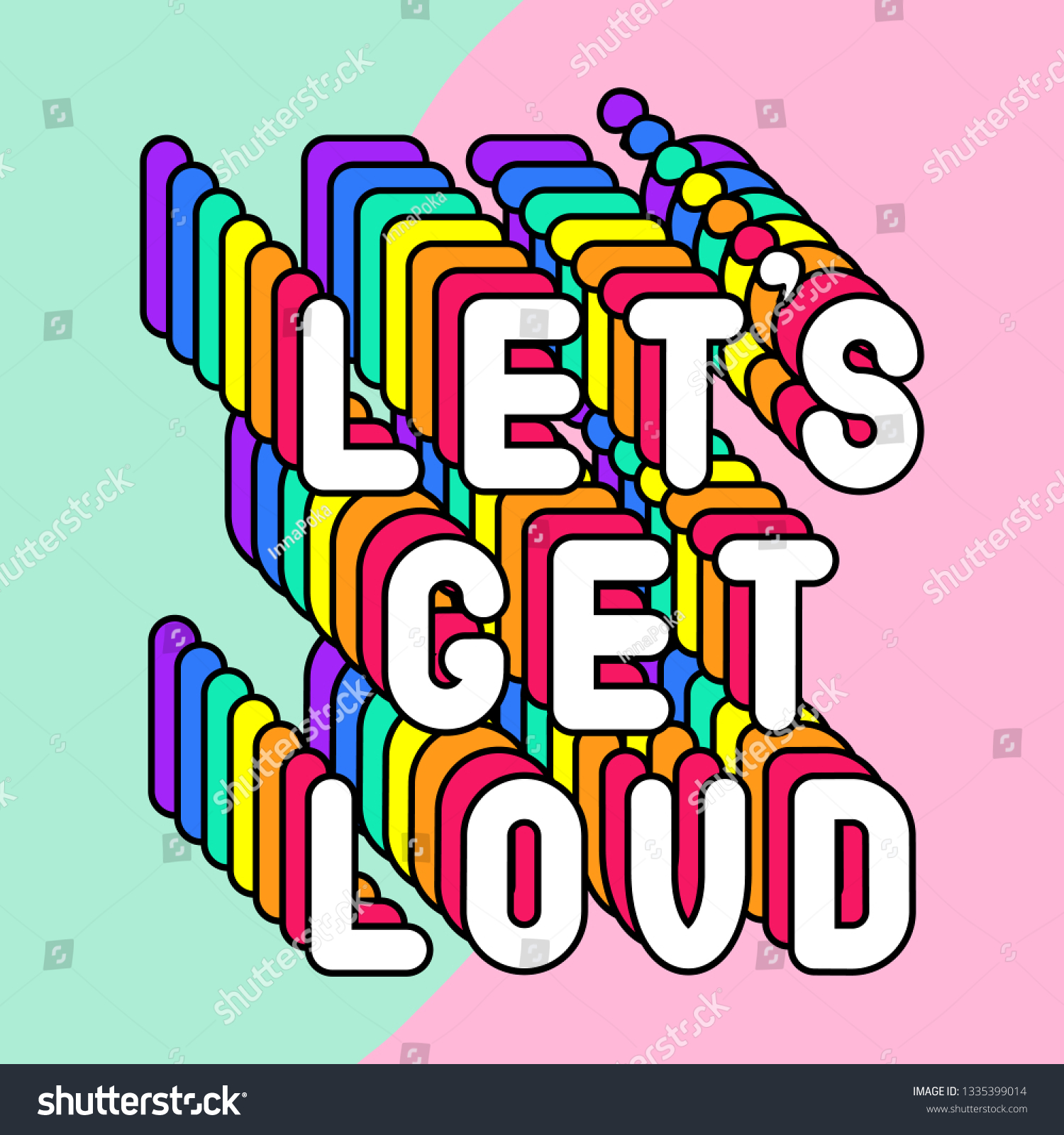 Lets Get Loud Poster Colorful Rainbowcolored のベクター画像素材 ロイヤリティフリー