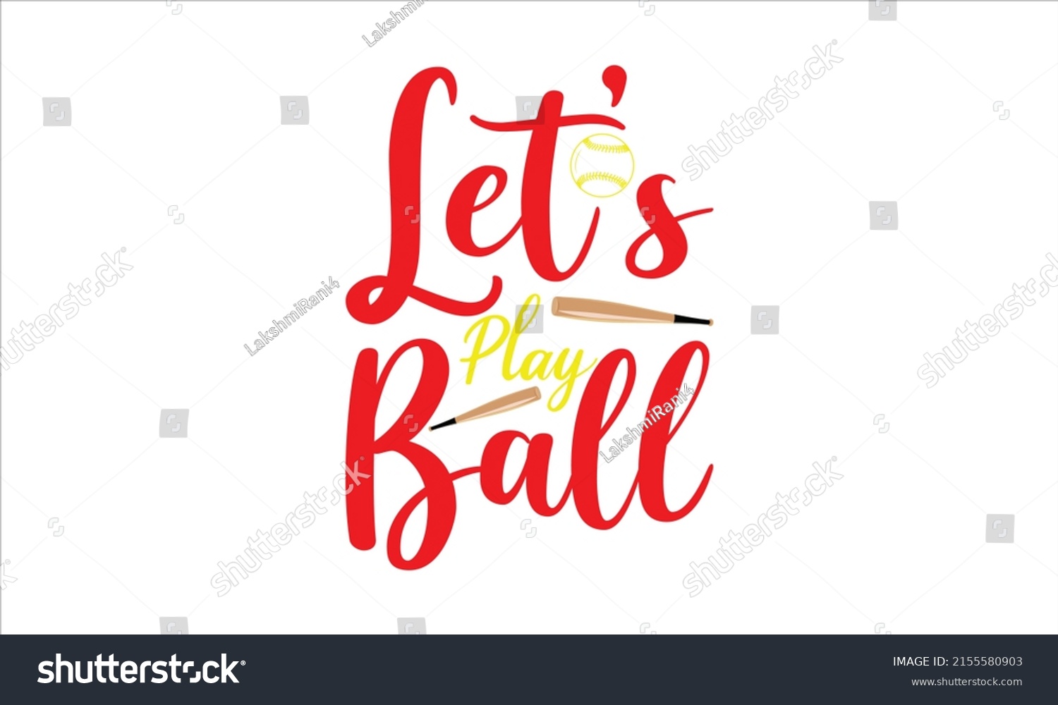 SVG of  Let’s Play Ball  -   Lettering design for greeting banners, Mouse Pads, Prints, Cards and Posters, Mugs, Notebooks, Floor Pillows and T-shirt prints design.
 svg