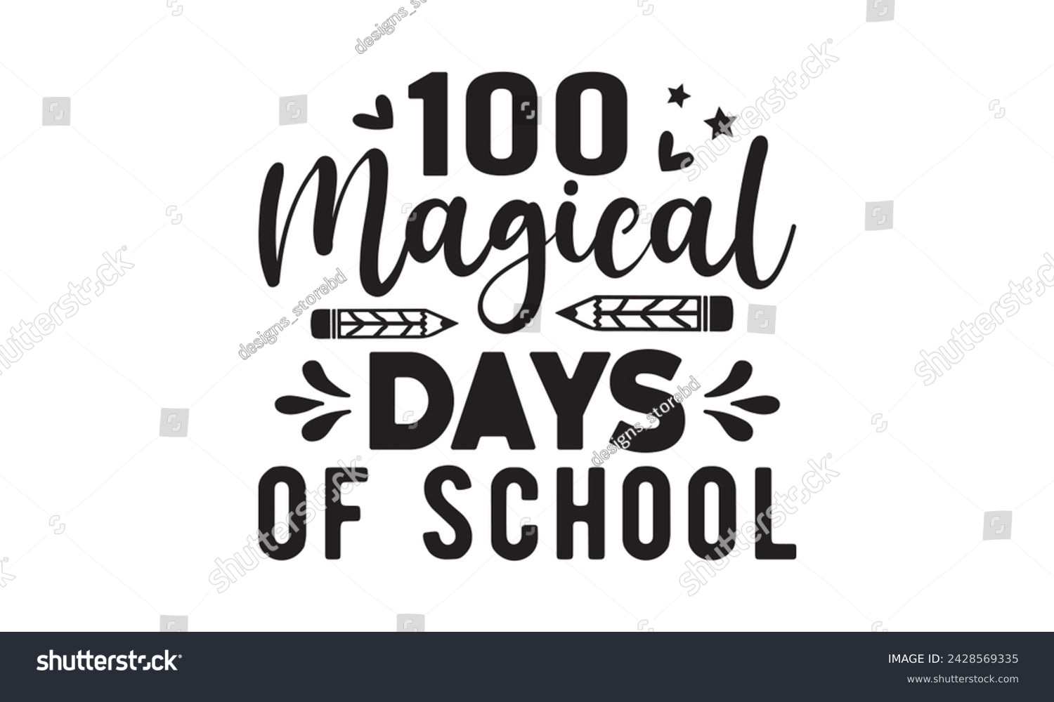 SVG of 100 magical days of school,100 Days of school svg,Teacher svg,t-shirt design,Retro 100 Days svg,funny 100 Days Of School svg,Printable Vector Illustration,Cut Files Cricut,Silhouette,png,Laser cut svg