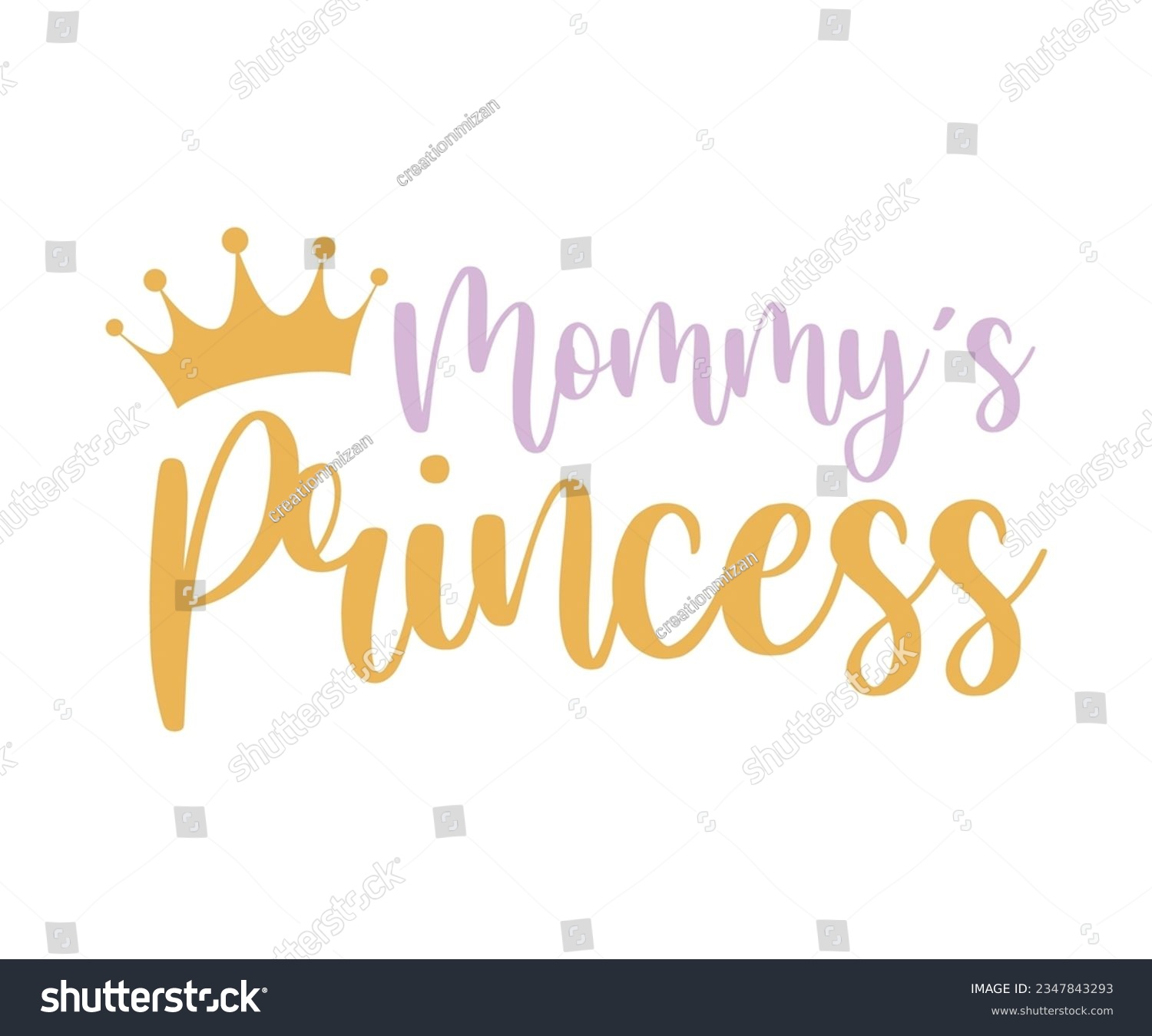 SVG of  Mommy's Princess svg, T-Shirt baby, Cute Baby Sayings SVG ,Baby Quote, Newborn baby SVG svg