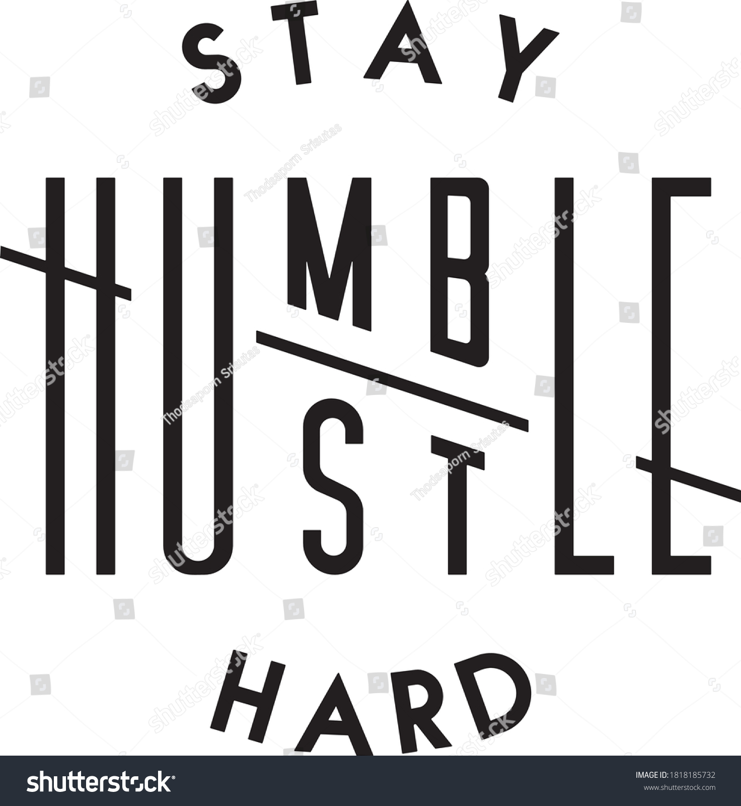 219-stay-humble-hustle-images-stock-photos-vectors-shutterstock