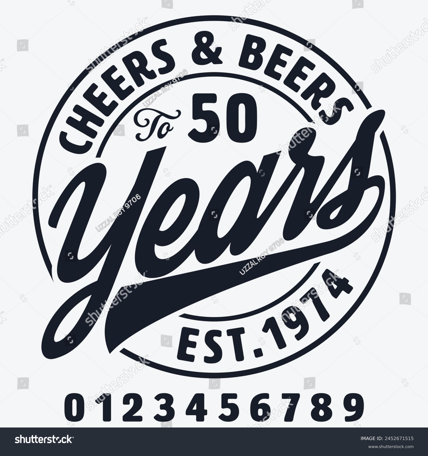 SVG of 50th Birthday , Est 1974 Birthday , Cheers and  Beers to 50 Years, Vintage Birthday Shirt , Retro Shirt svg