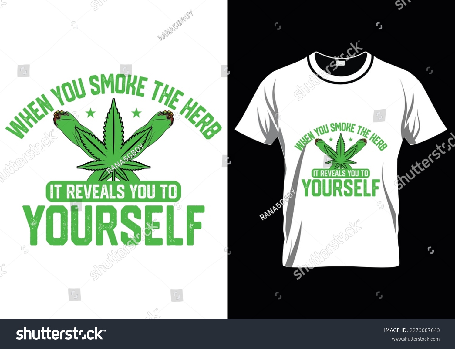SVG of 
When You Smoke The Herb Weed T-Shirt Design svg