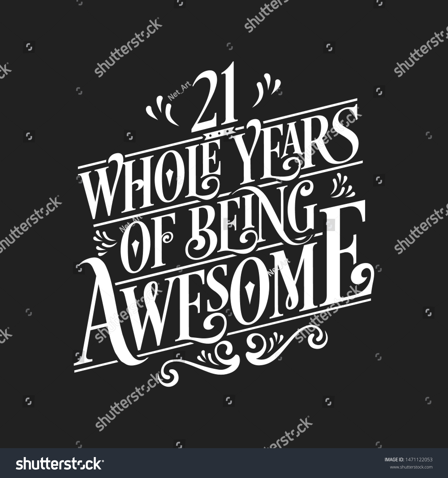 SVG of 21 Whole Years Of Being Awesome - 21st Birthday And Wedding  Anniversary Typographic Design Vector svg