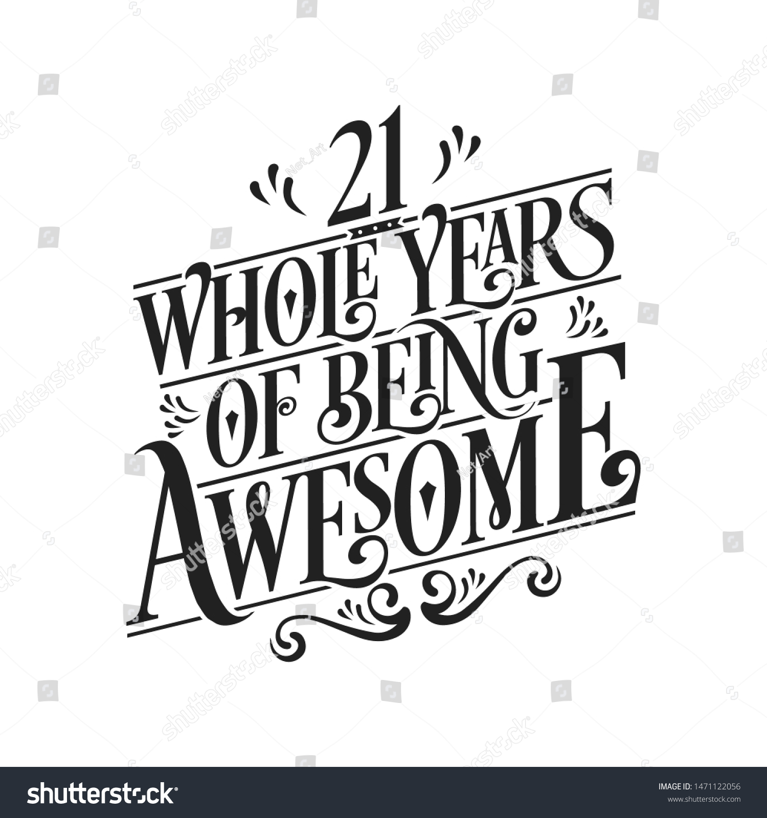 SVG of 21 Whole Years Of Being Awesome - 21st Birthday And Wedding  Anniversary Typographic Design Vector svg