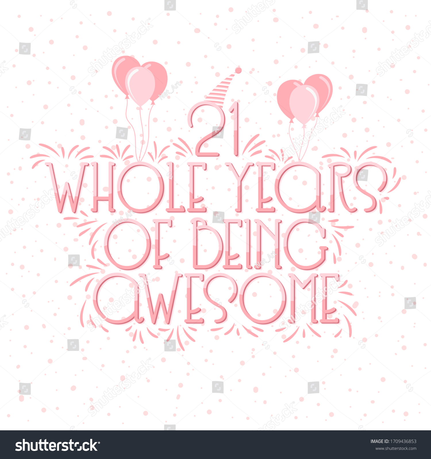 SVG of 21 years Birthday And 21 years Wedding Anniversary Typography Design, 21 Whole Years Of Being Awesome. svg