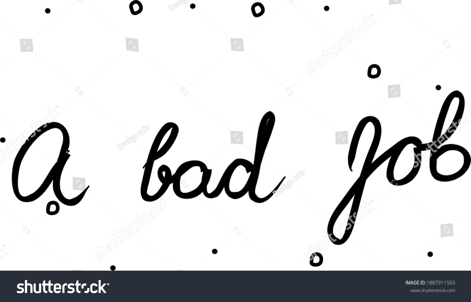 bad-job-phrase-handwritten-modern-calligraphy-stock-vector-royalty