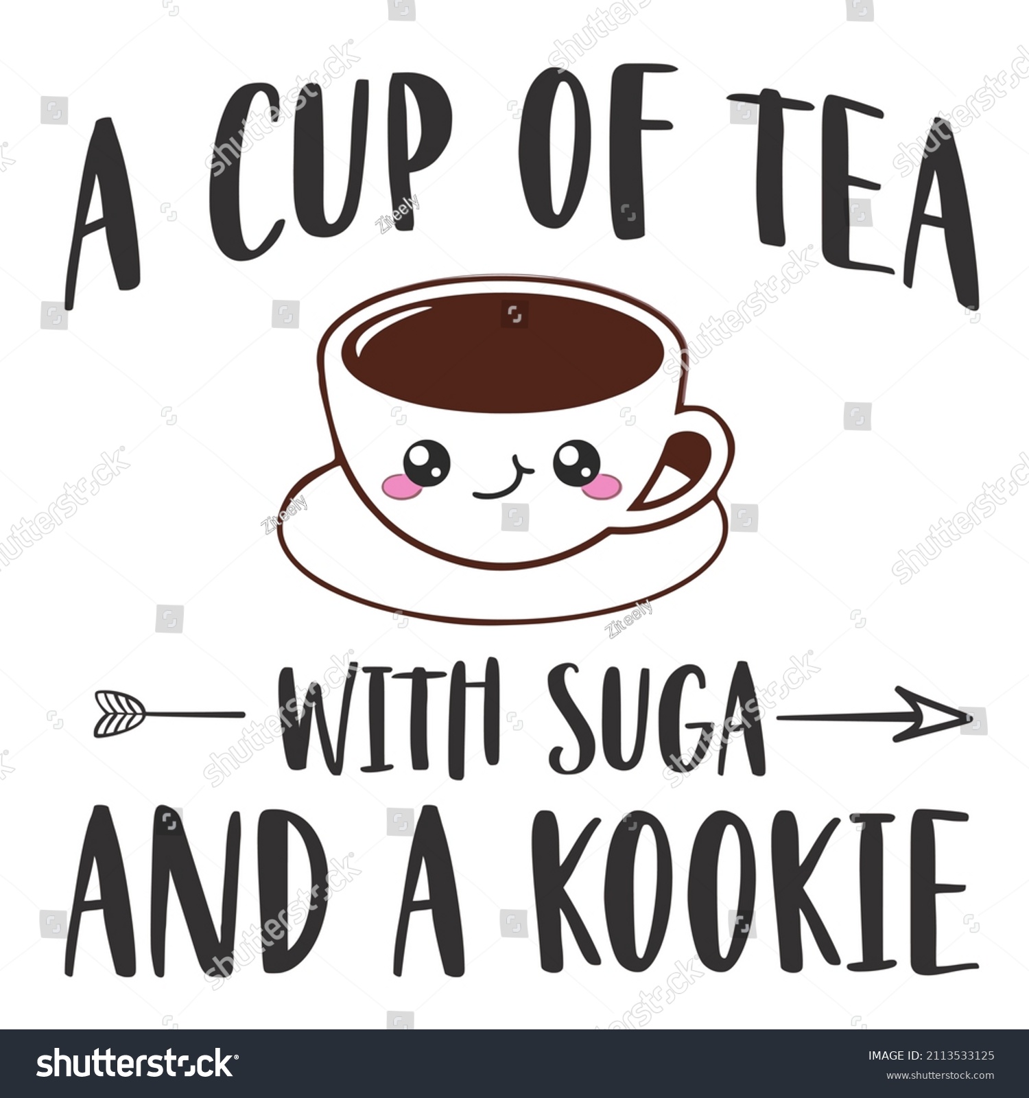 SVG of A Cup of Tea with suga and a kookie

Trending vector quote on white background for t shirt, mug, stickers etc.
 svg