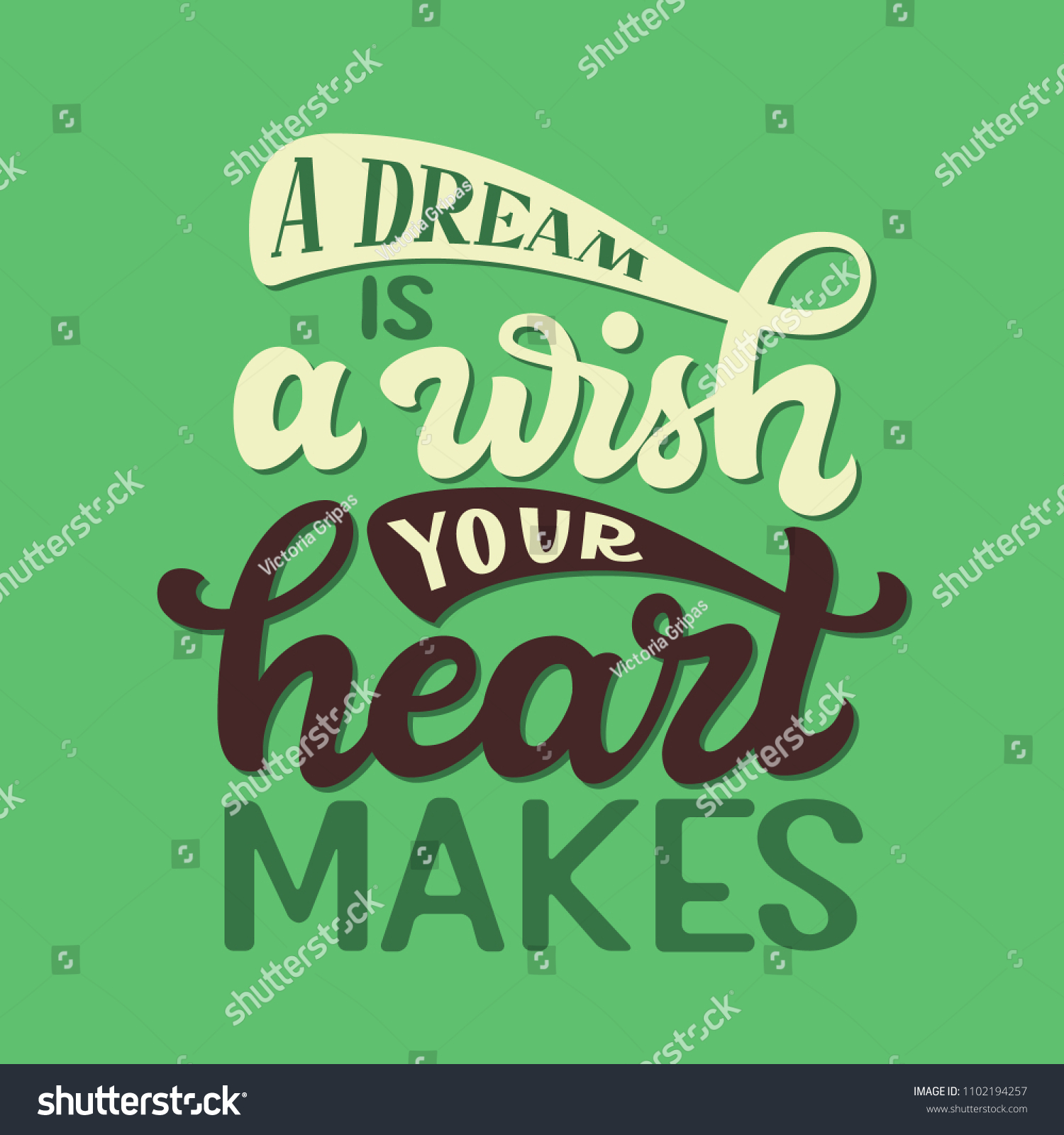 Dream Wish Your Heart Makes Hand Stock Vector Royalty Free