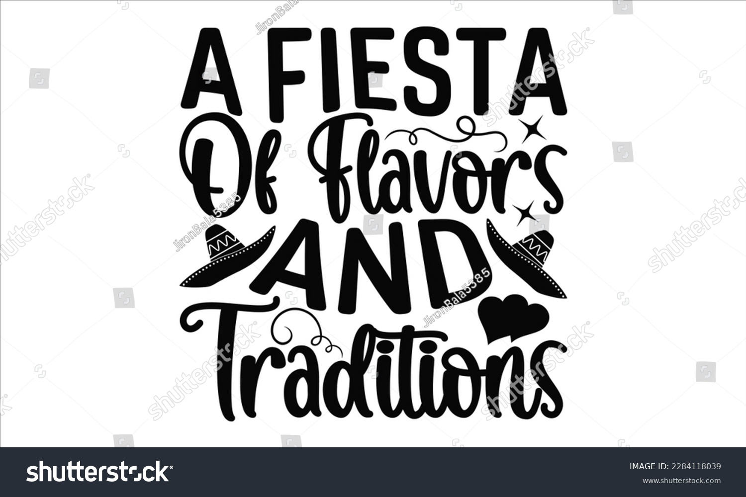 SVG of A Fiesta Of Flavors And Traditions - Cinco De Mayo SVG Design, Hand drawn lettering phrase, Hand drawn vintage illustration with hand-lettering and decoration elements. svg