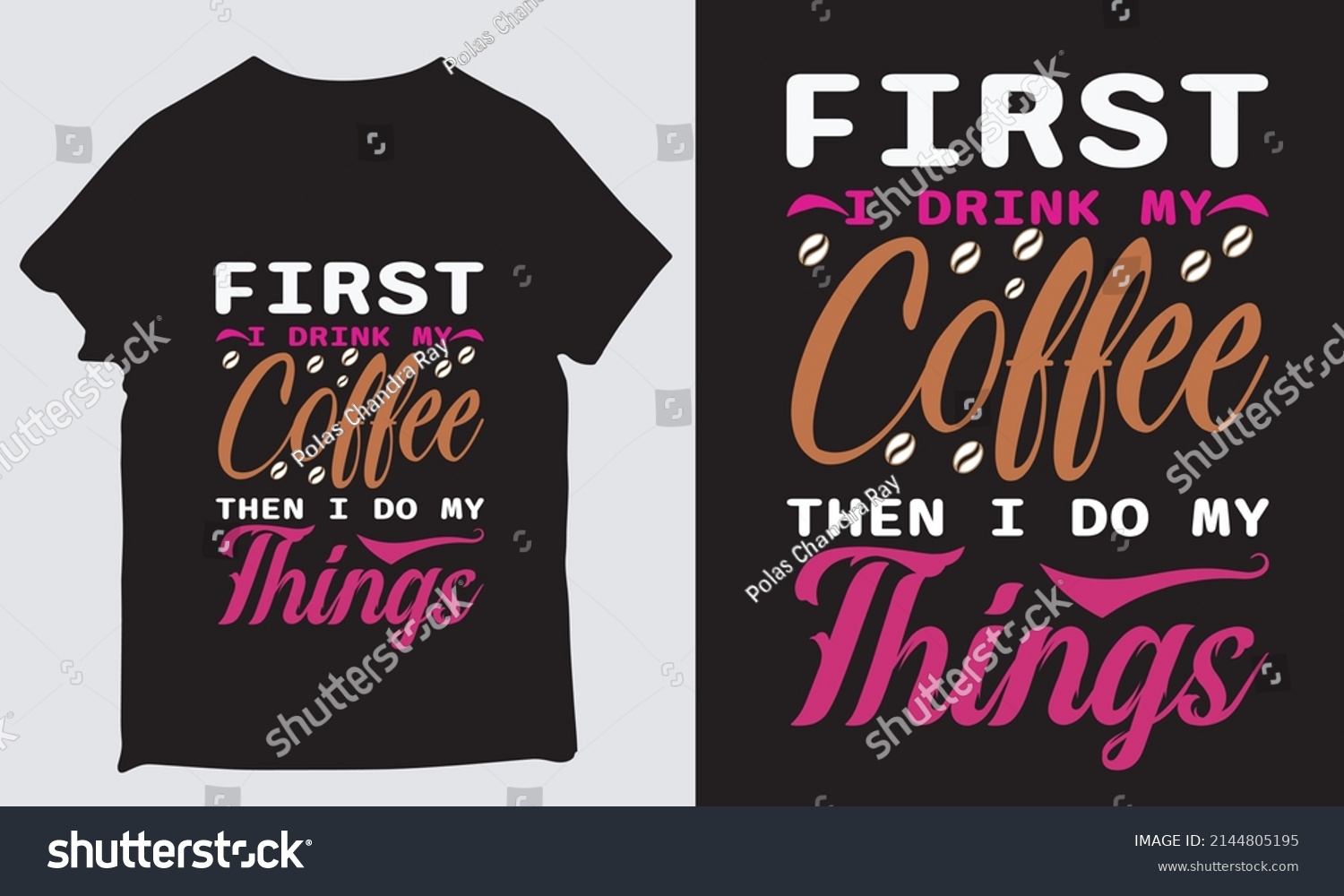 SVG of about first i drink my coffee then i do my things design svg