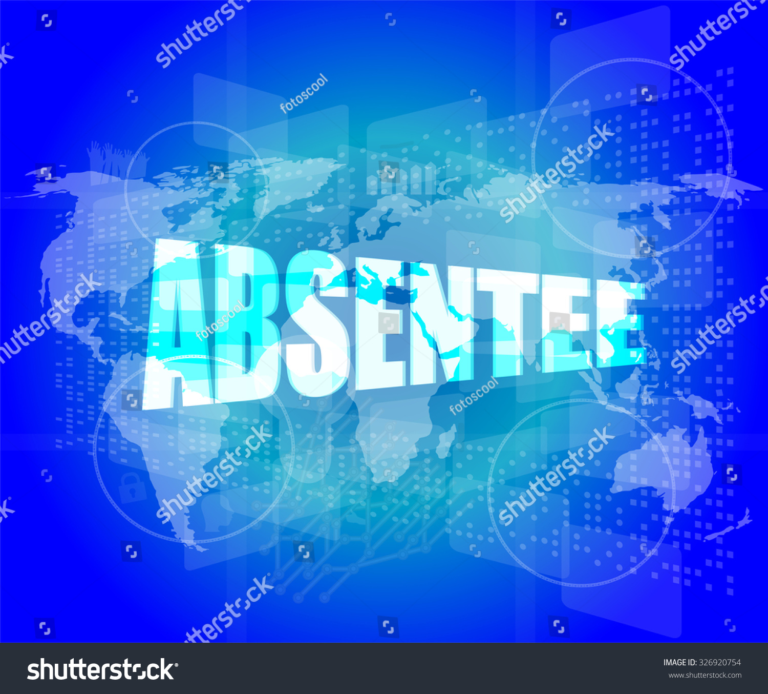 Absentee Word On Digital Touch Screen Stock Vector (Royalty Free ...