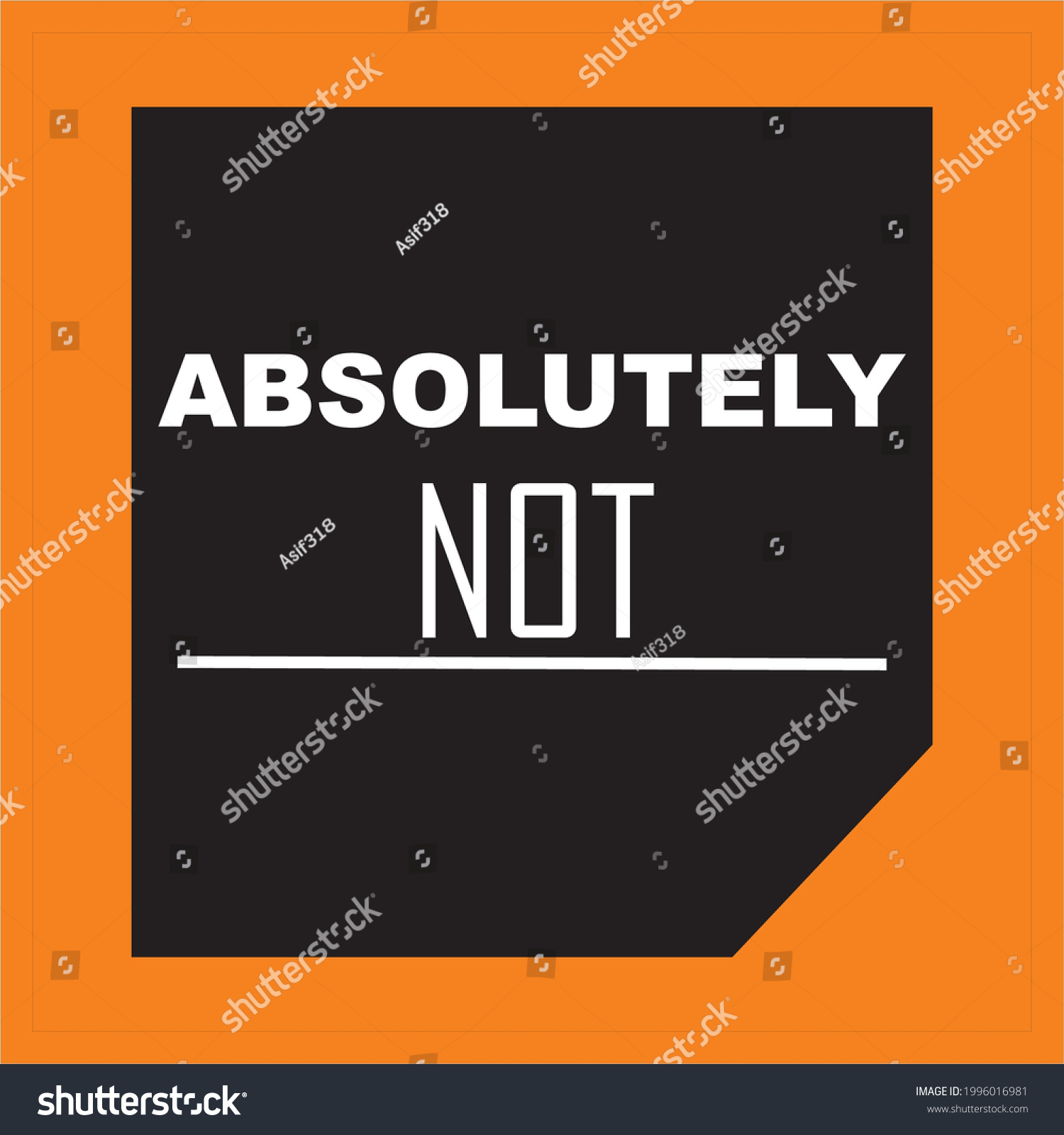 SVG of ABSOLUTELY NOT , TEXT WRITTEN, VECTOR FILE. svg