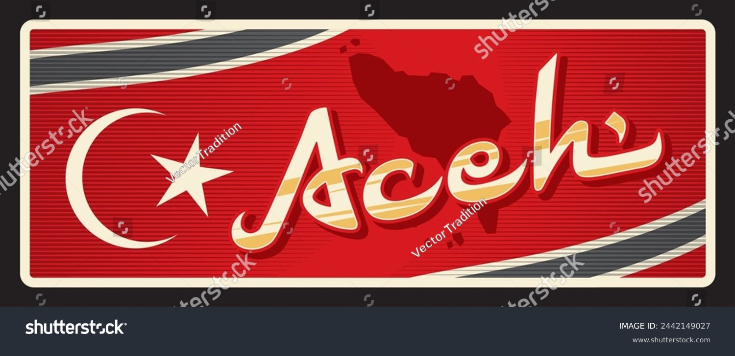 SVG of Aceh province in Indonesia, Indonesian territory province. Vector travel plate, vintage tin sign, retro welcome postcard or signboard. Old plaque or sticker with map and crescent moon svg