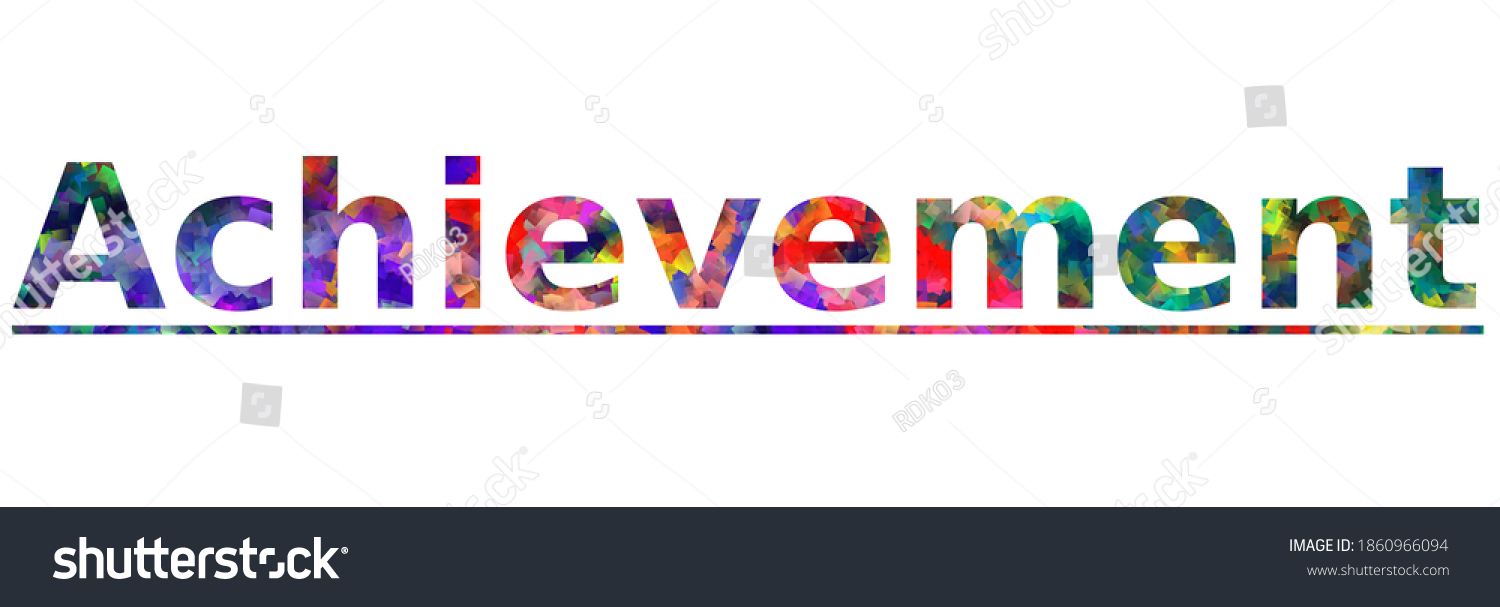 194,289 Achievement words Images, Stock Photos & Vectors | Shutterstock