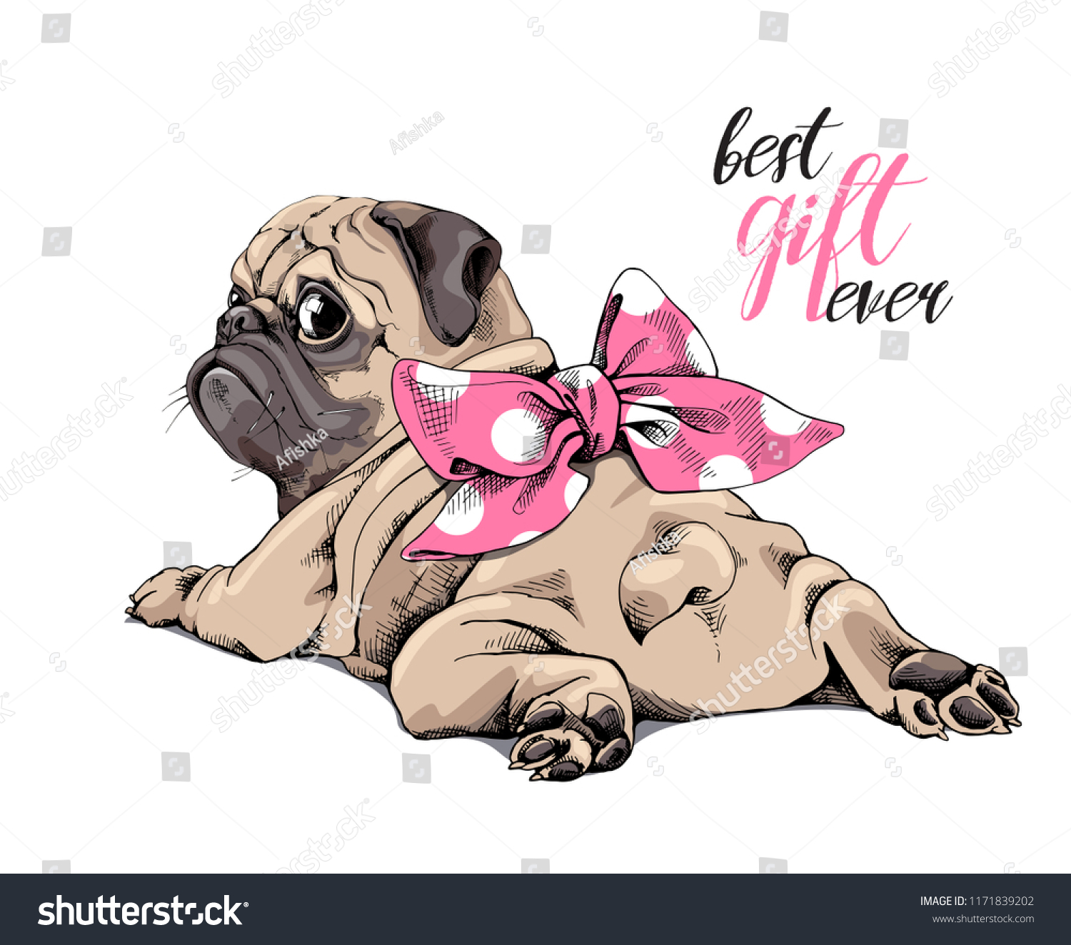 SVG of Adorable beige puppy Pug with a pink polka dot bow. Best gift ever - lettering quote. Humor card, t-shirt composition, hand drawn style print. Vector illustration. svg