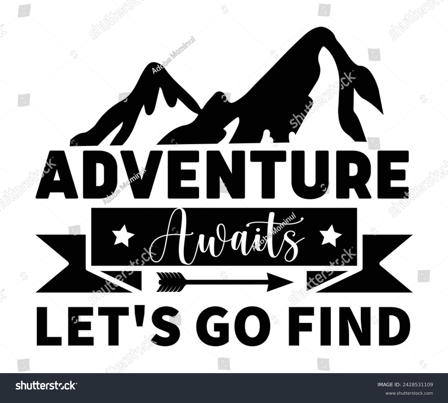 SVG of Adventure Awaits Let's Go Find Svg,Happy Camper Svg,Camping Svg,Adventure Svg,Hiking Svg,Camp Saying,Camp Life Svg,Svg Cut Files, Png,Mountain T-shirt,Instant Download svg