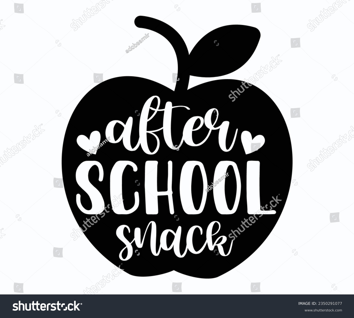SVG of After School Snack T-shirt, Teacher SVG, Teacher T-shirt, Teacher Quotes T-shirt, Back To School, Hello School Shirt, Kindergarten School SVG, Cricut Cut Files, Silhouette svg