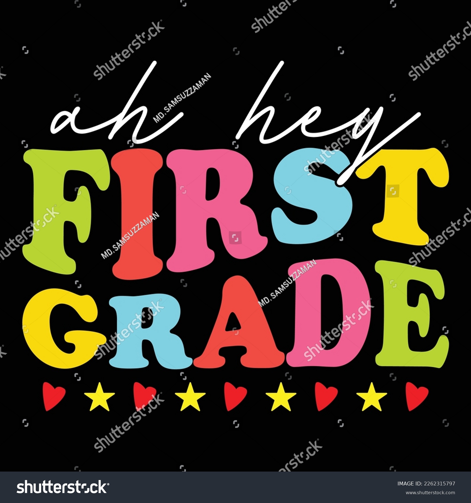 SVG of Ah Hey First Grade, Happy back to school day shirt print template, typography design for kindergarten pre k preschool, last and first day of school, 100 days of school shirt svg