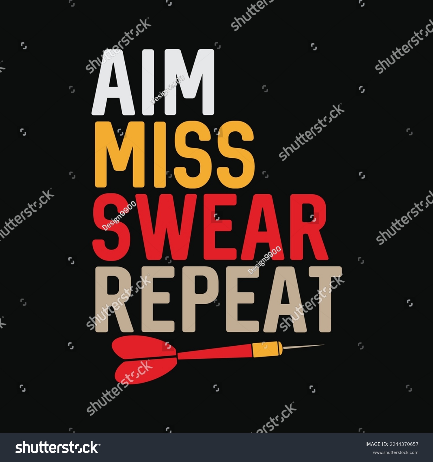 SVG of Aim Miss Swear Repeat Funny Dart Player Sayings svg