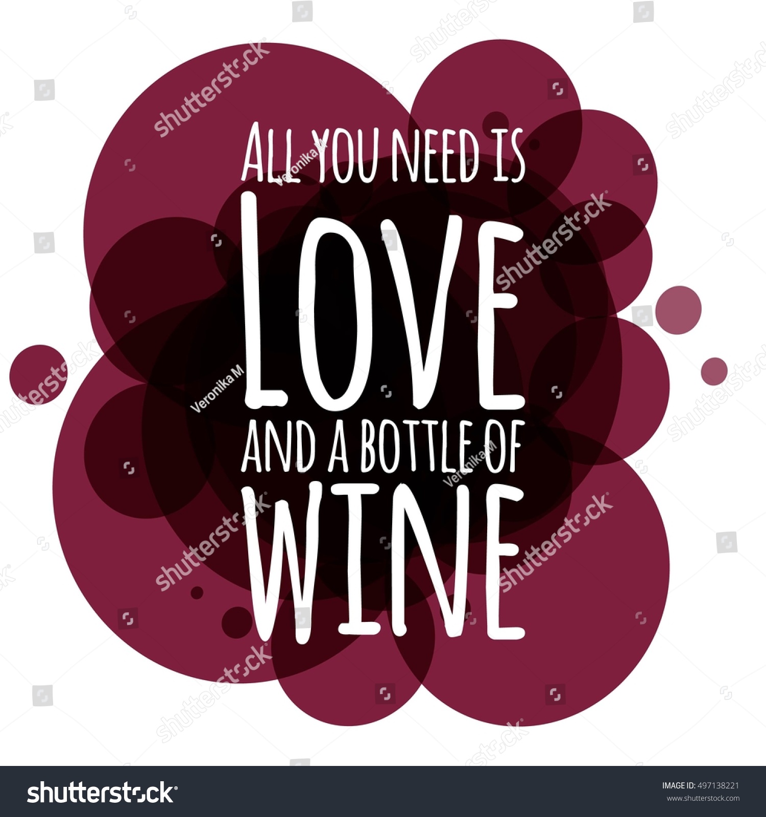 Al You Need Love Bottle Wine Stock Vector (Royalty Free) 497138221 ...