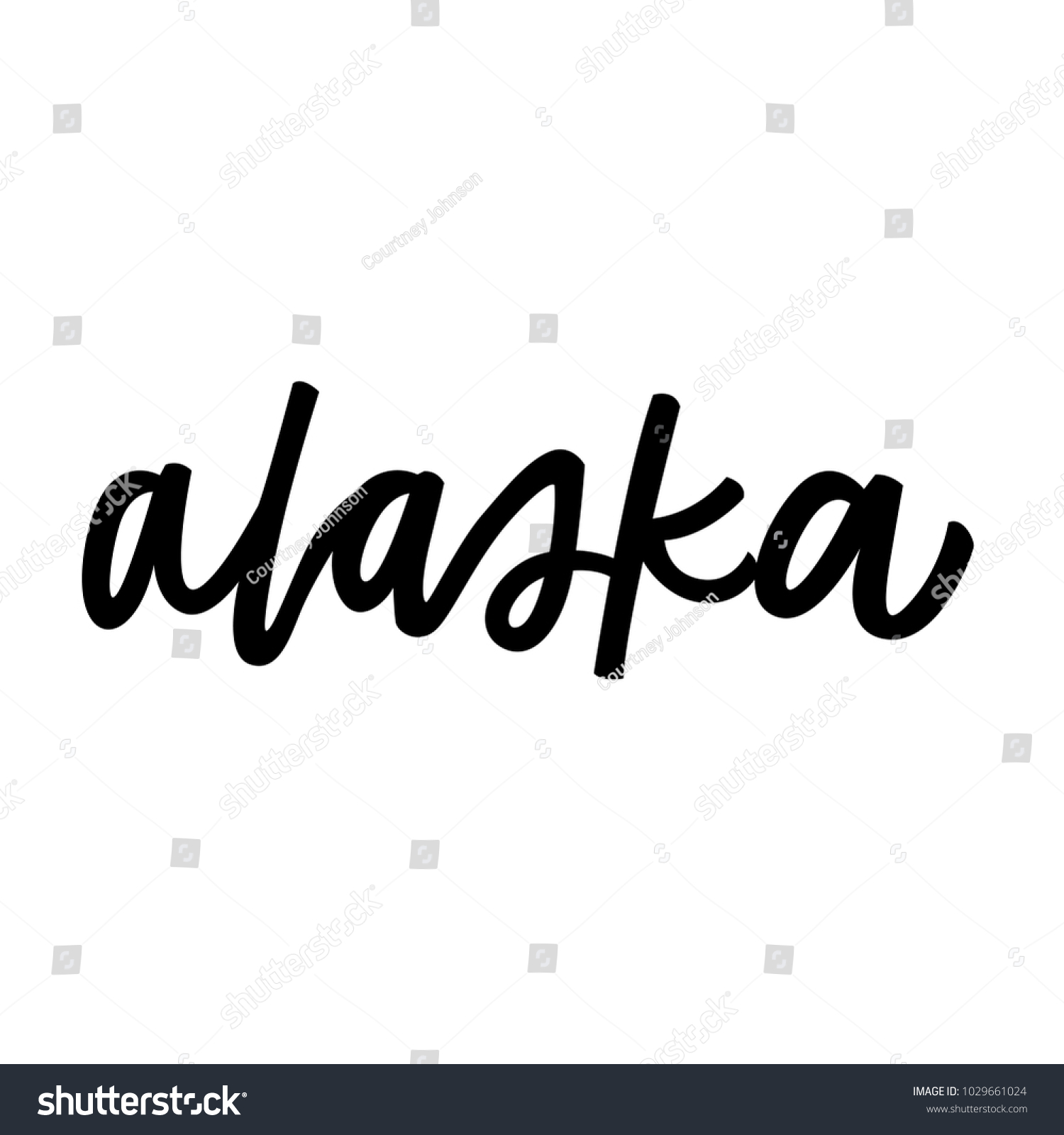 Alaska Hand Lettering Stock Vector (Royalty Free) 1029661024