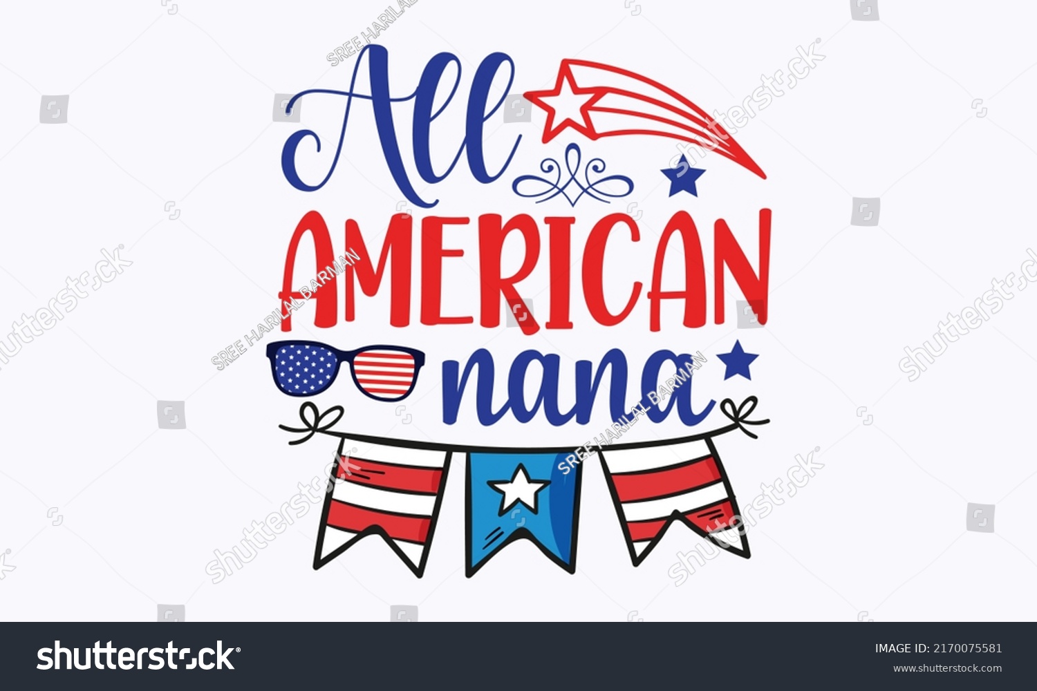 SVG of all american nana -  4th of July fireworks svg for design shirt and scrapbooking. Good for advertising, poster, announcement, invitation, Templet svg