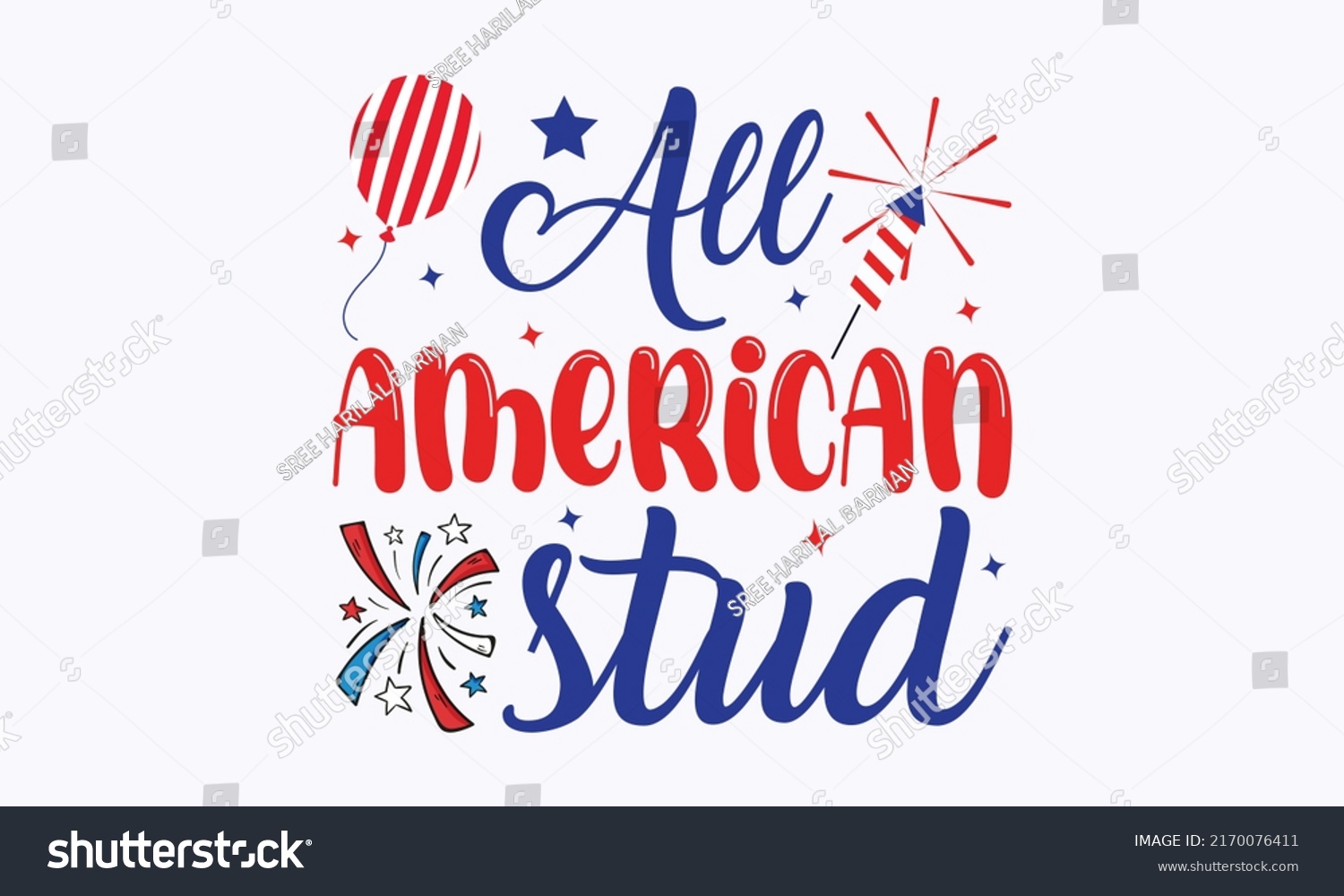 SVG of all american stud -  4th of July fireworks svg for design shirt and scrapbooking. Good for advertising, poster, announcement, invitation, Templet svg