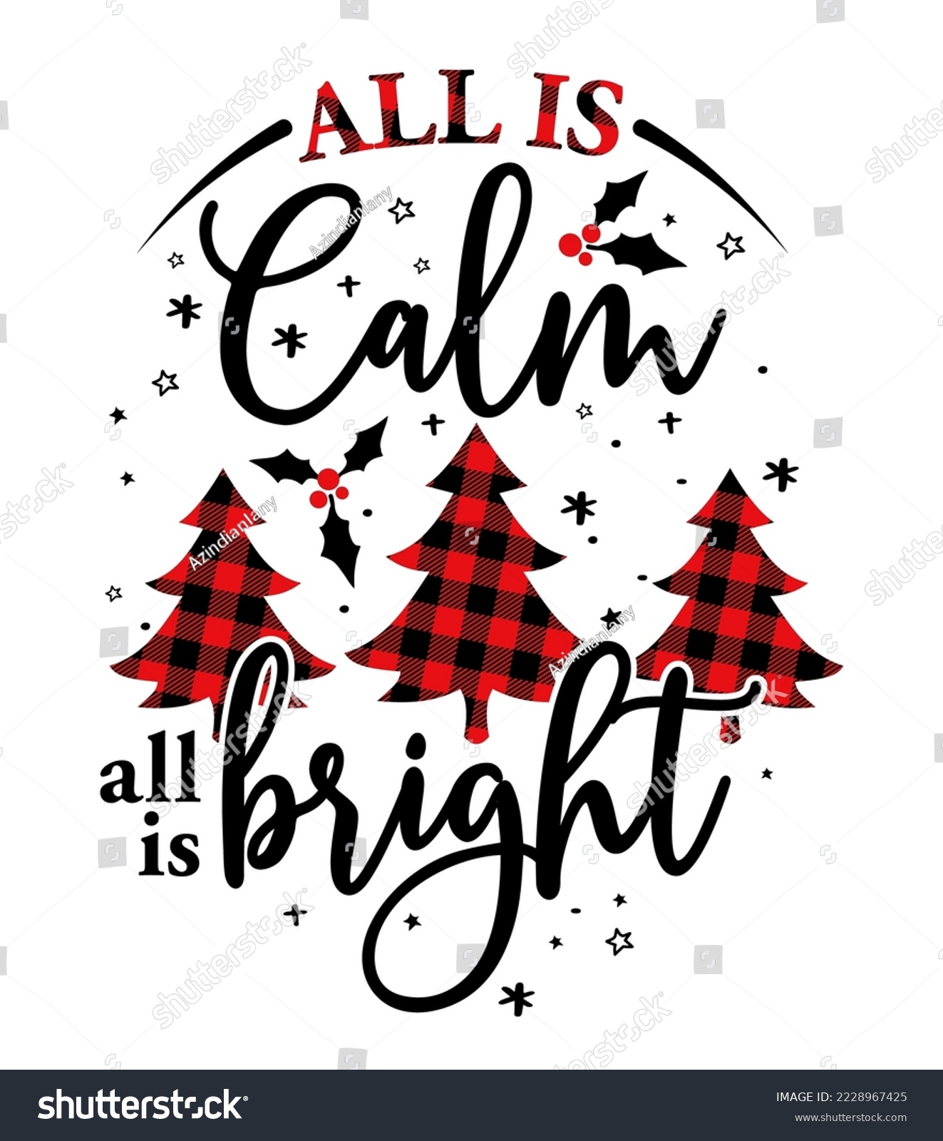 SVG of All is calm all is bright - Calligraphy phrase for Christmas. Hand drawn lettering for Xmas greetings cards, invitations. Good for t-shirt, mug, scrap booking, gift, printing press. Holiday quotes. svg