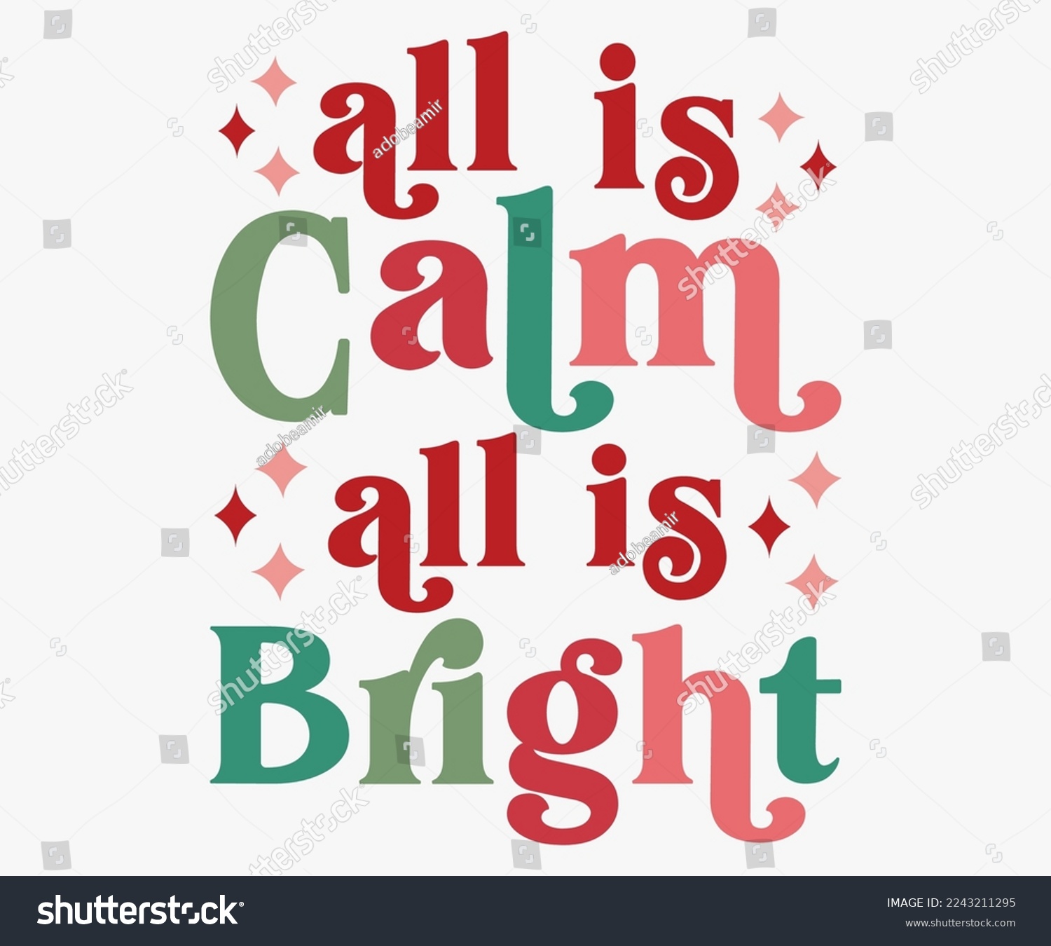 SVG of All is Calm All Is Bright Christmas Saying SVG, Retro Christmas T-shirt, Funny Christmas Quotes, Merry Christmas Saying SVG, Holiday Saying SVG, New Year Quotes, Winter Quotes SVG, Cut File for Cricut svg