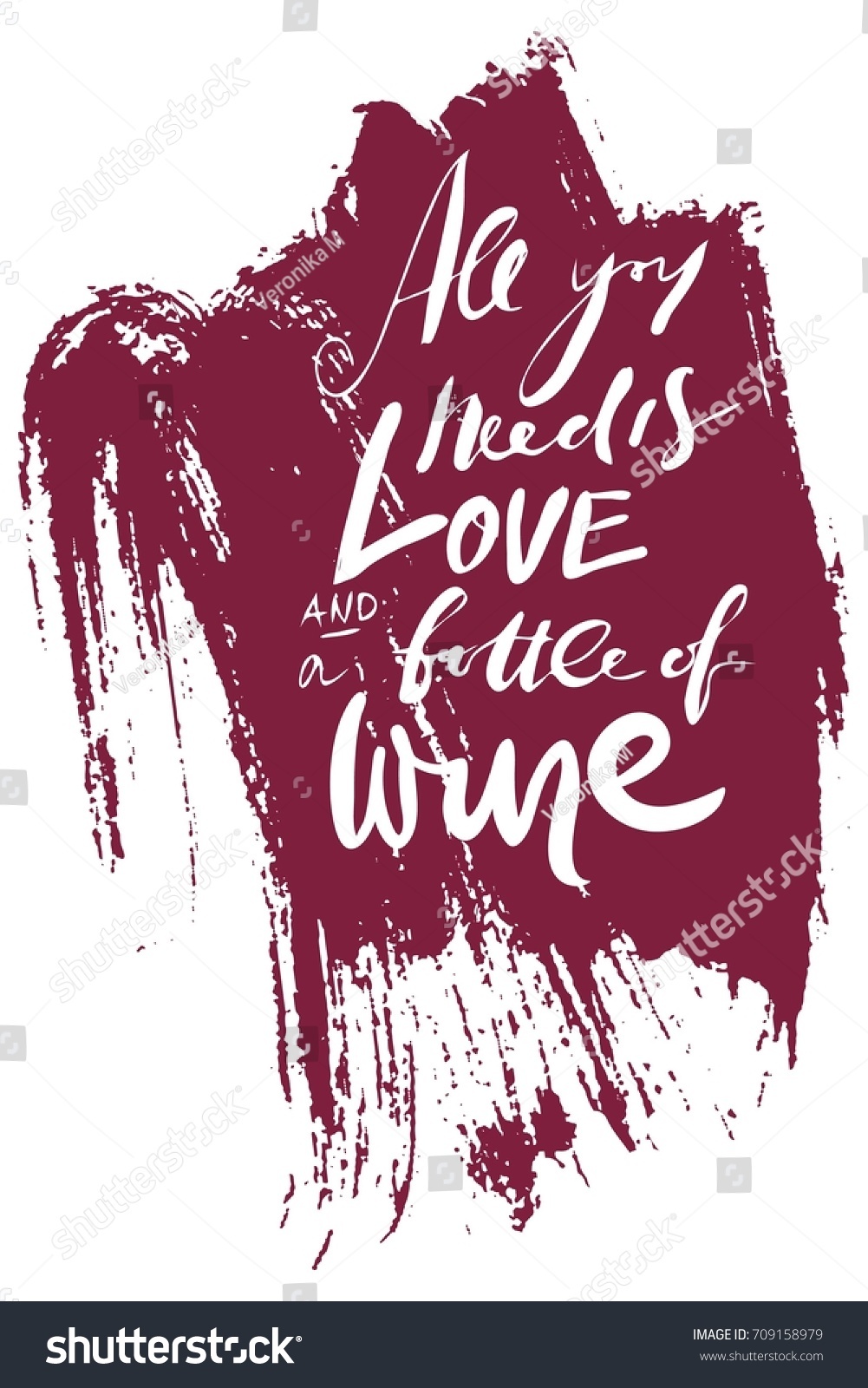 All you need is love and a bottle of wine Creative quotes Hand lettering