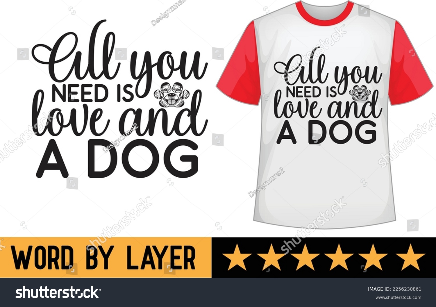 SVG of All you need is love and a dog svg t shirt design svg