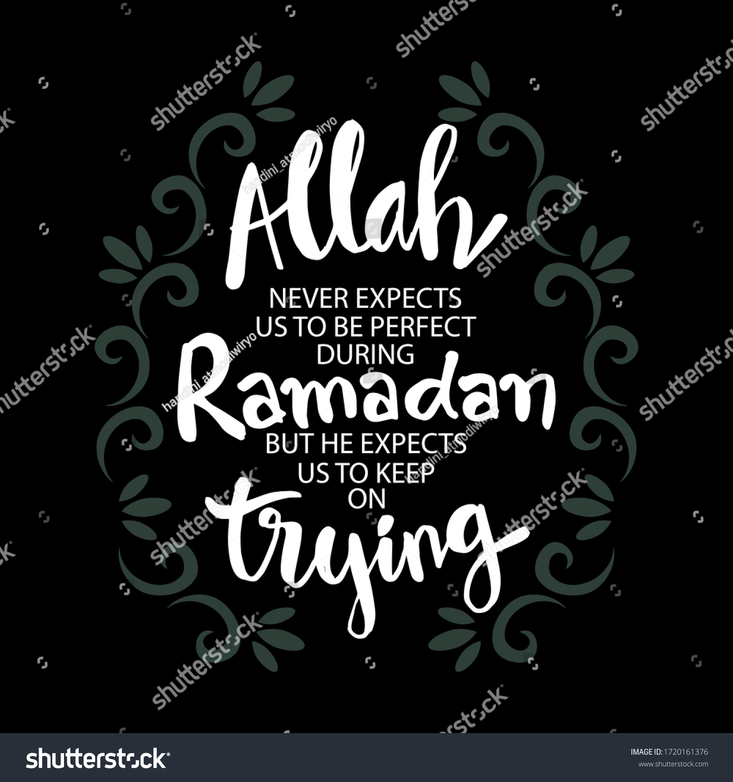 Allah Never Expect Us Be Perfect Stock Vector (Royalty Free) 1720161376 ...