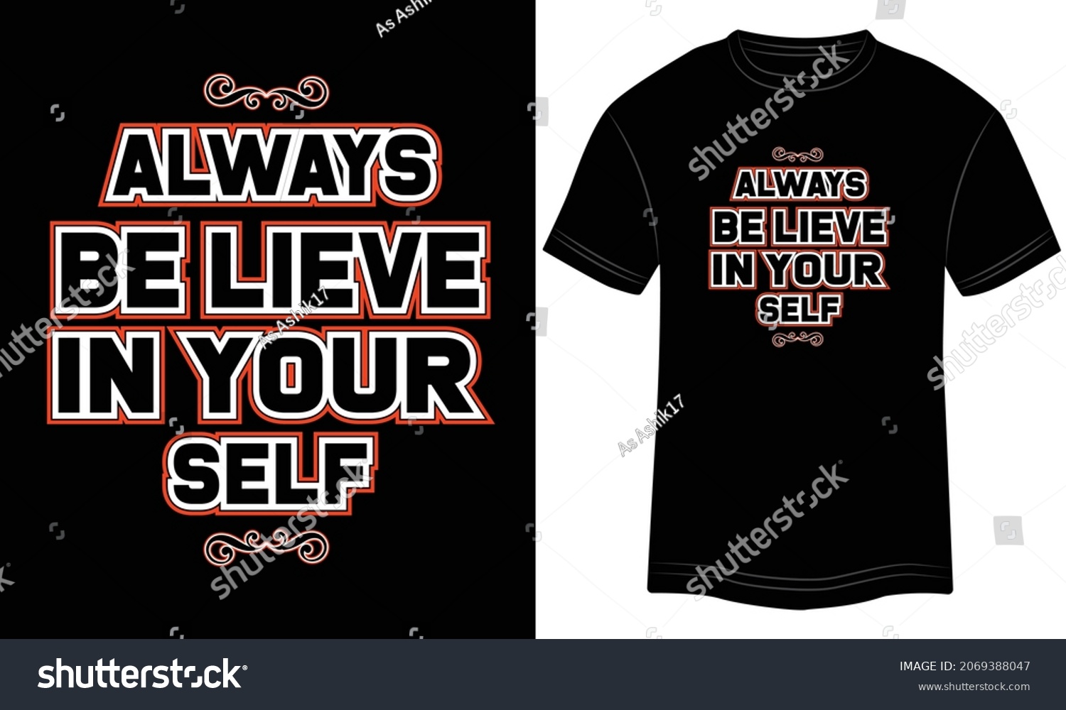 SVG of Always Believe in Your Self Typography T-shirt graphics, tee print design, vector, slogan. Motivational Text, Quote
Vector illustration design for t-shirt graphics. svg