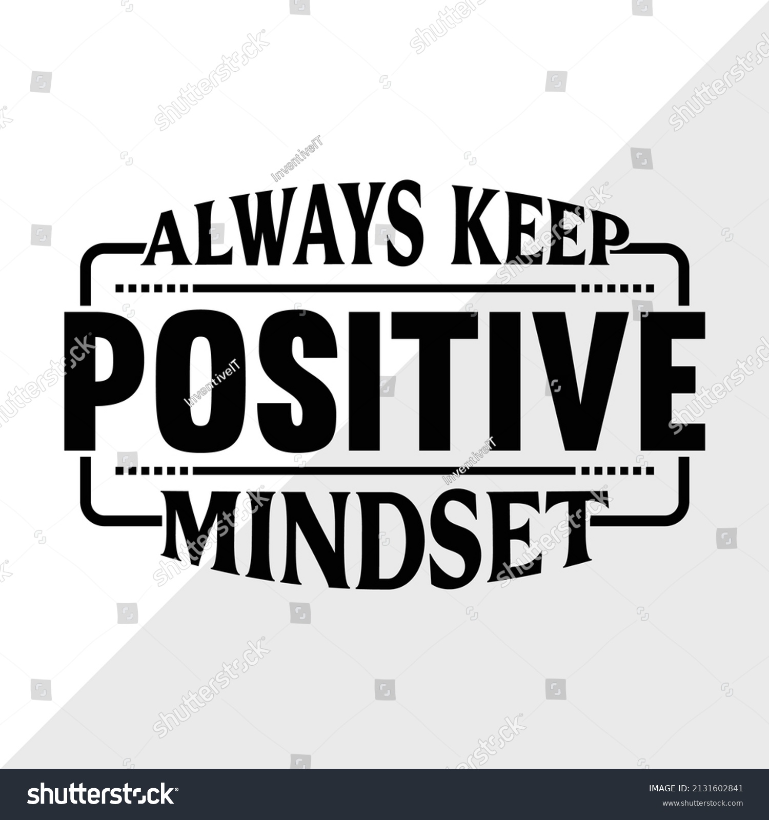 Always Keep Positive Mindset Printable Vector Stock Vector (Royalty ...