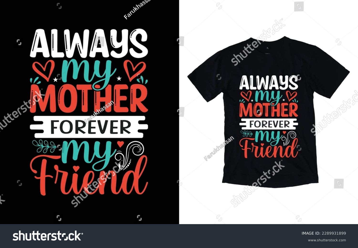 SVG of Always my mother forever my friend quote mother's day typography t-shirt design,  Mother's day t-shirt design, Mom t-shirt design svg