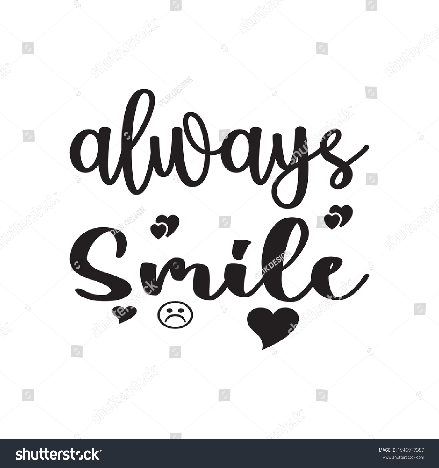 Always Smile Black Letters Quote Stock Vector (Royalty Free) 1946917387