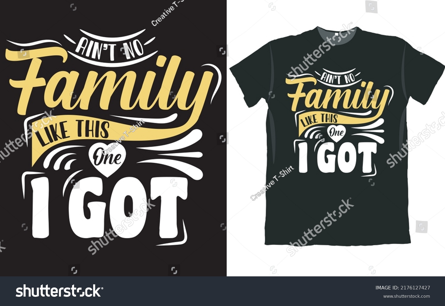 Not No Family Like This One Stock Vector (Royalty Free) 2176127427 ...