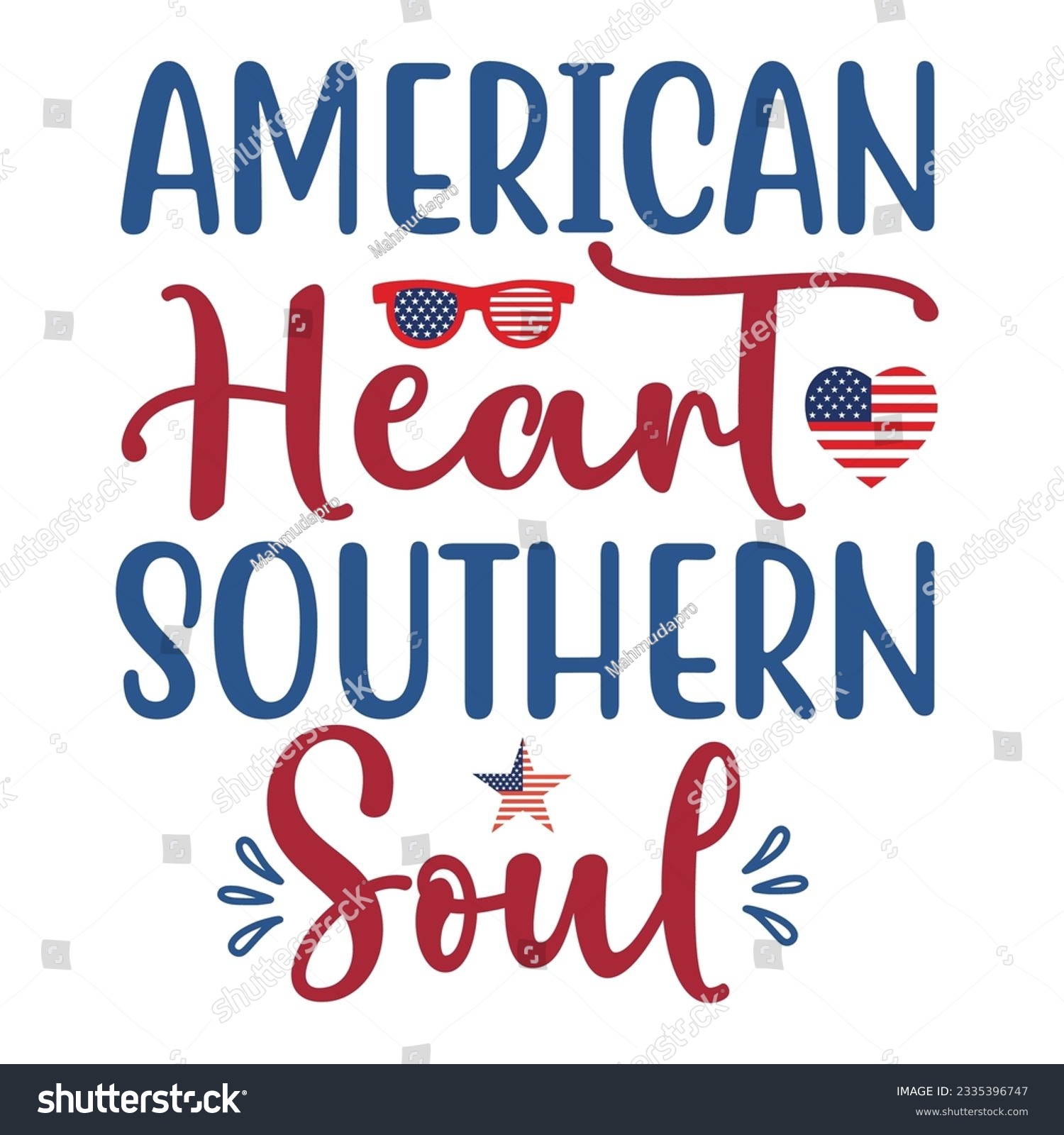 SVG of American heart southern soul Funny fourth of July shirt print template, Independence Day, 4th Of July Shirt Design, American Flag, Men Women shirt, Freedom, Memorial Day  svg