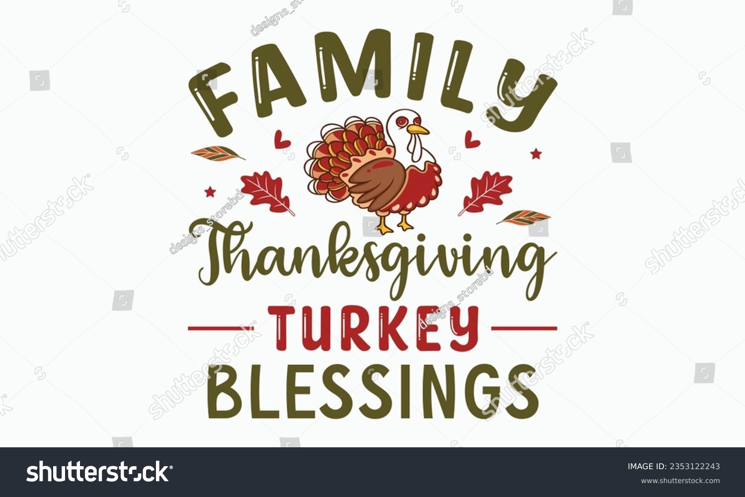SVG of amily thanksgiving turkey blessings svg, Fall svg, thanksgiving svg bundle hand lettered, autumn , thanksgiving svg, hello pumpkin, pumpkin vector, thanksgiving shirt, eps files for cricut, Silhouette svg