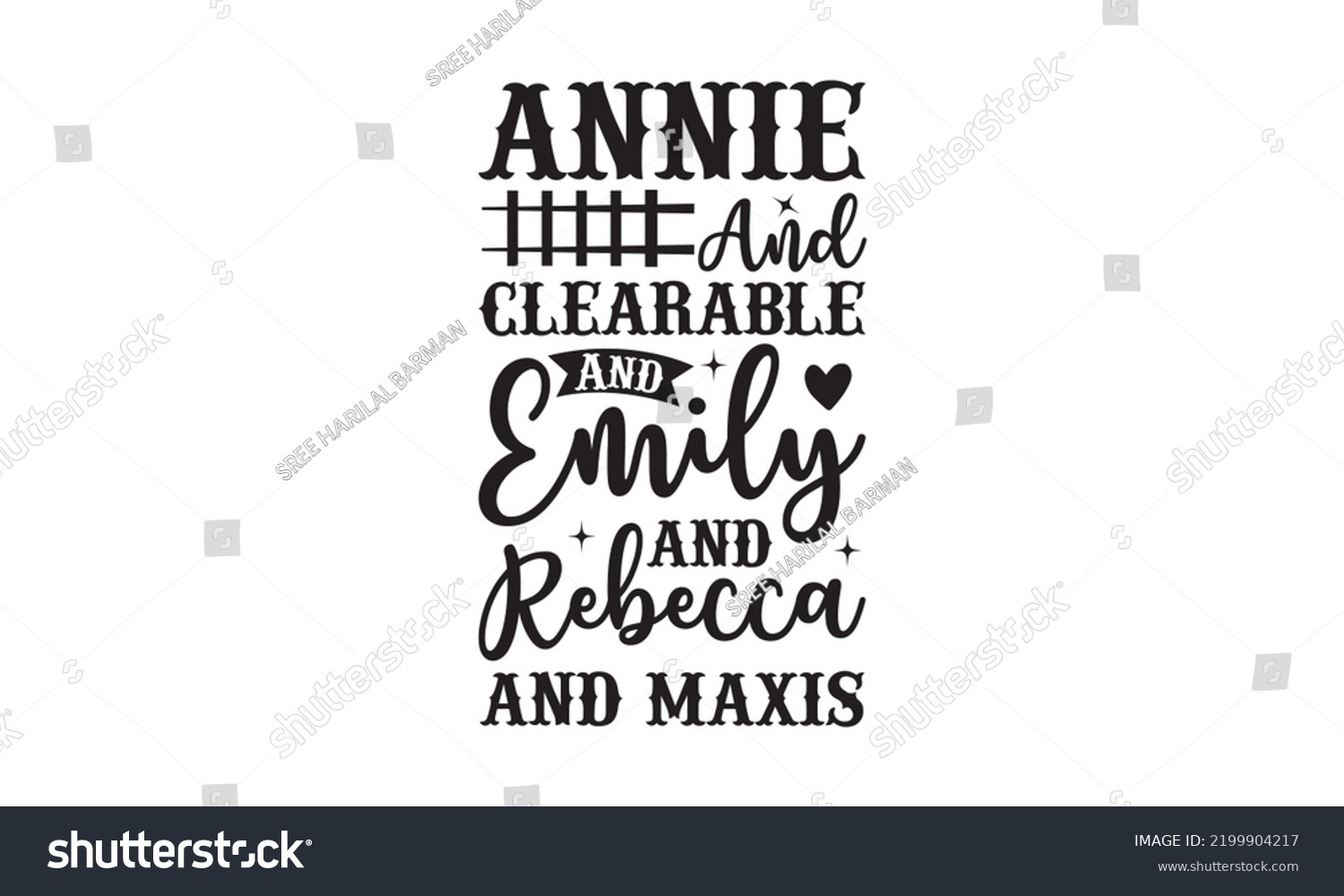SVG of Annie and clearable and Emily and Rebecca and maxis - Train SVG t-shirt design, Hand drew lettering phrases, templet, Calligraphy graphic design, SVG Files for Cutting Cricut and Silhouette. Eps 10 svg