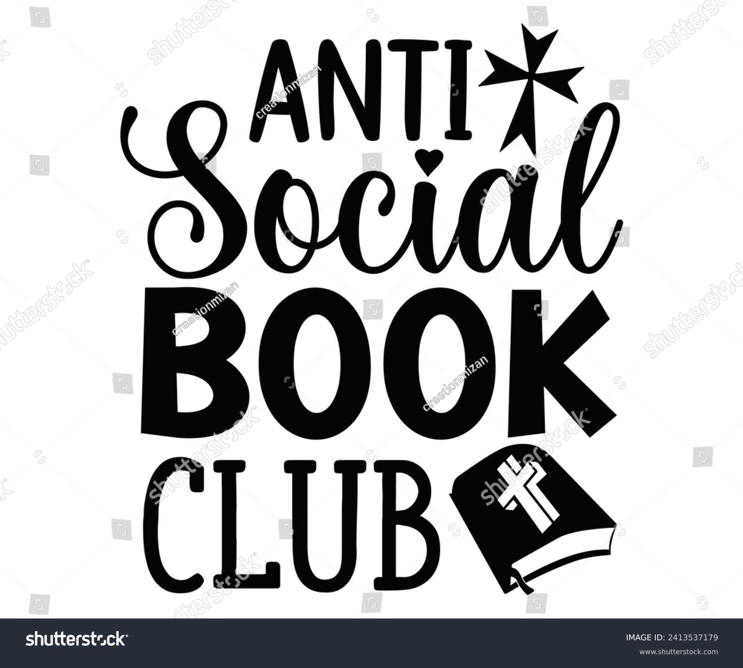 SVG of anti social book club Svg,Christian,Love Like Jesus, XOXO, True Story,Religious Easter,Mirrored,Faith Svg,God, Blessed  svg