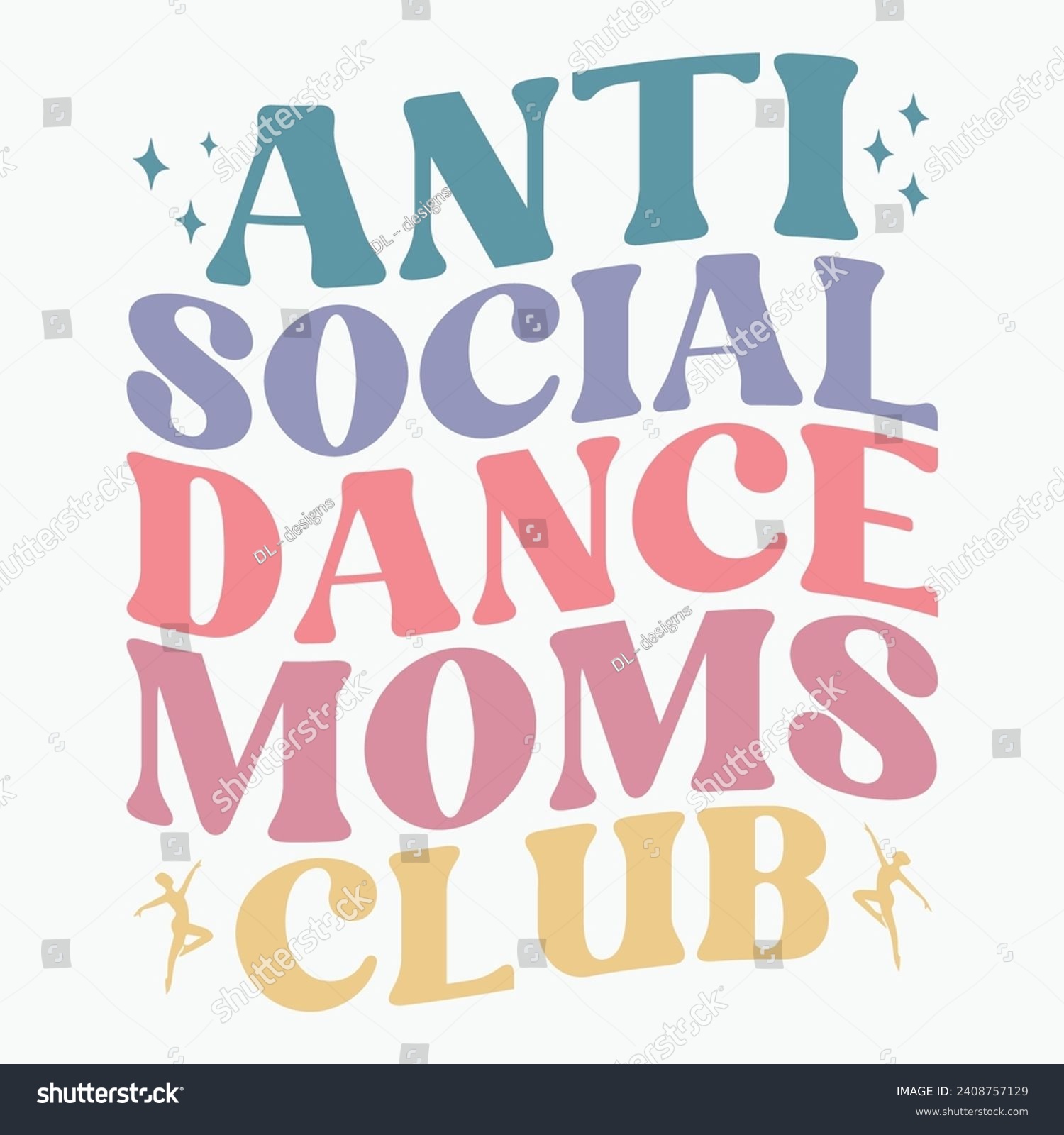 SVG of Anti social dance moms club vector retro t shirt svg