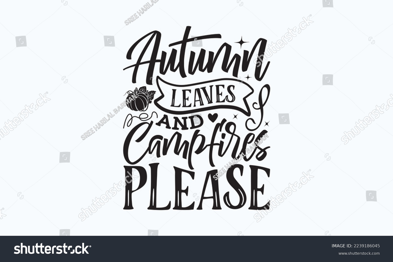 SVG of Autumn leaves and campfires please - President's day T-shirt Design, File Sports SVG Design, Sports typography t-shirt design, For stickers, Templet, mugs, etc. for Cutting, cards, and flyers. svg
