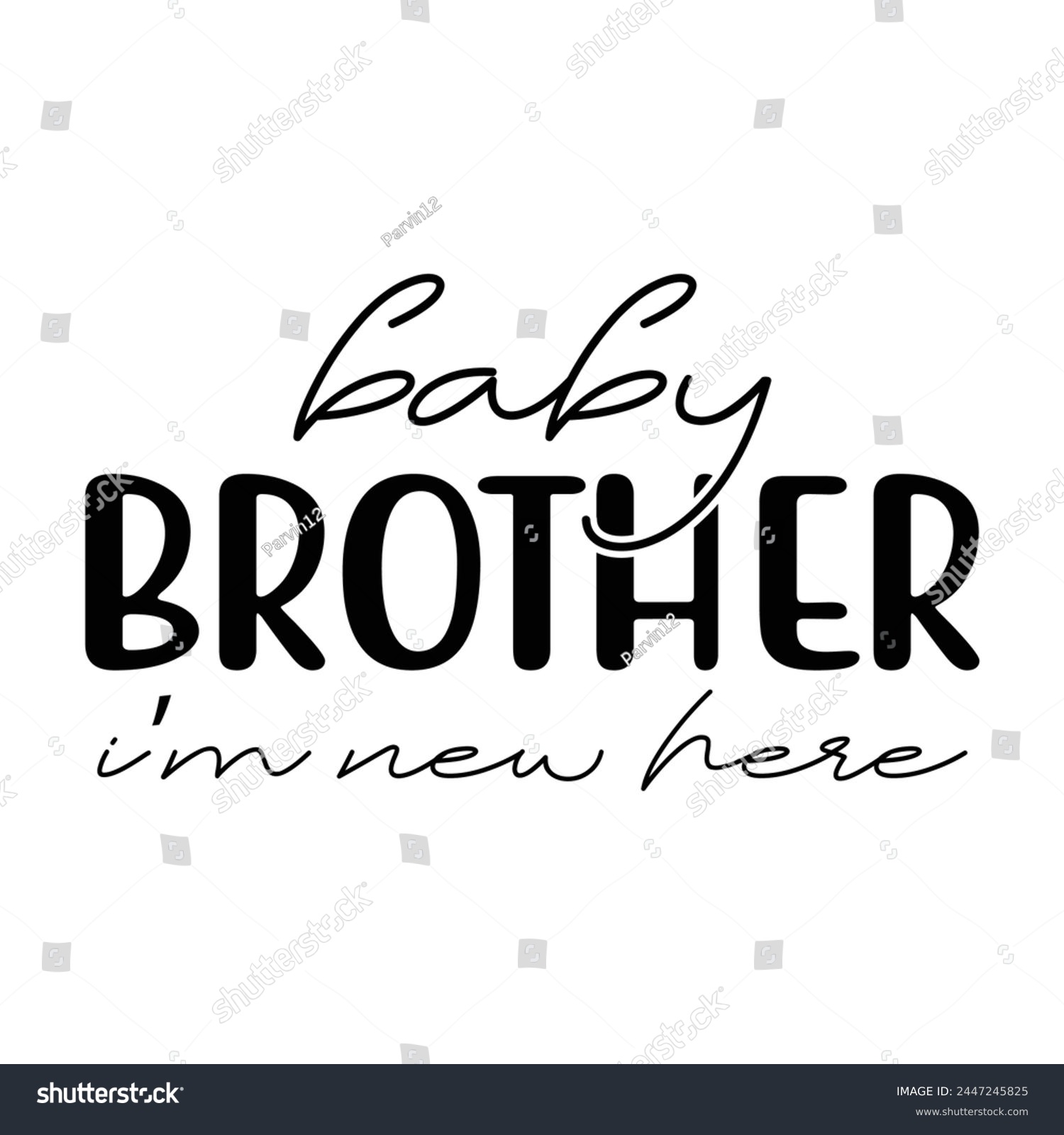 SVG of Baby brother I'm new here svg