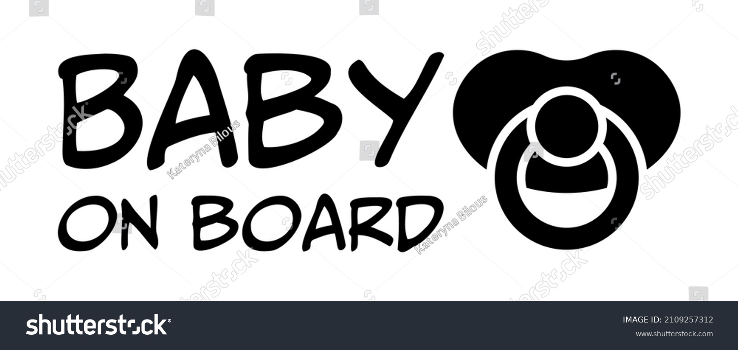 Baby On Board Pacifier Silhouette Car Stock Vector (Royalty Free ...