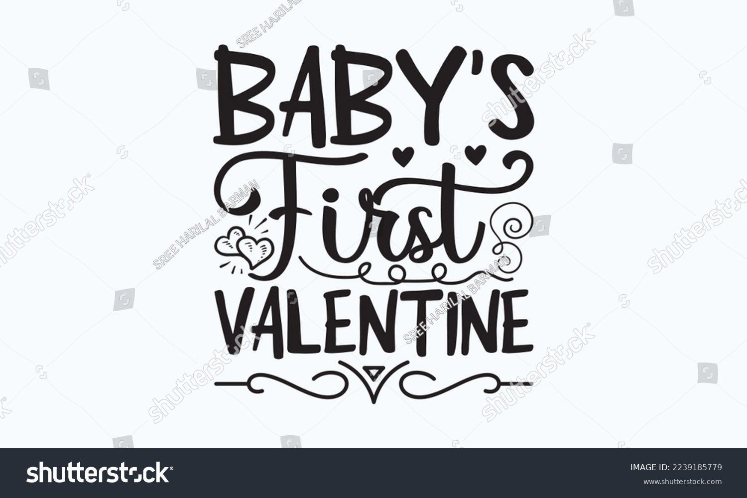 SVG of Baby’s first valentine - President's day T-shirt Design, File Sports SVG Design, Sports typography t-shirt design, For stickers, Templet, mugs, etc. for Cutting, cards, and flyers. svg