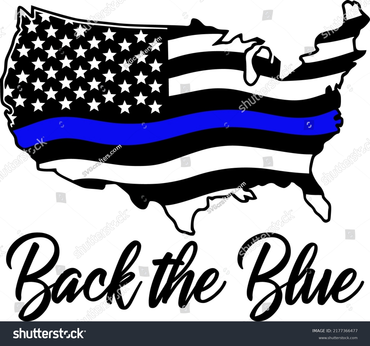 SVG of Back The Blue Flag. Thin blue line US flag. Flag with Police Blue Line - Distressed and splash American flag svg